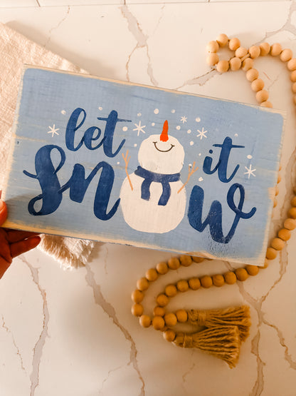 Let It Snow Wood Sign