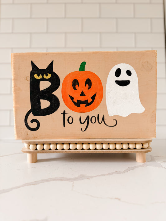 Boo To You Wood Sign