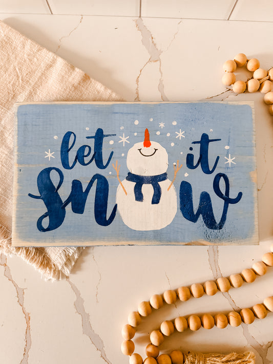 Let It Snow Wood Sign