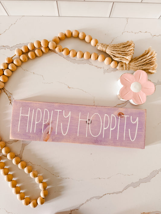 Hippity Hoppity Wood Sign