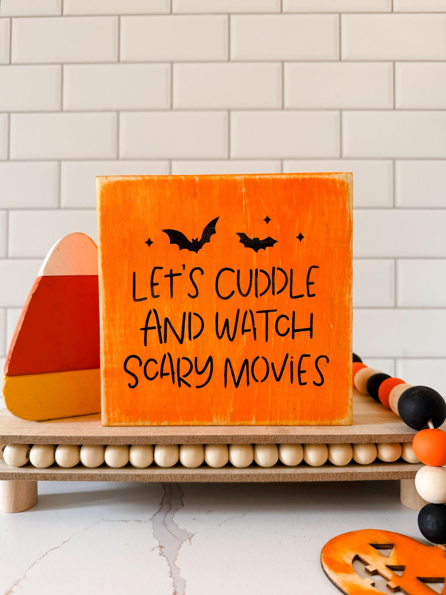 Cuddle & Scary Movies Wood Sign