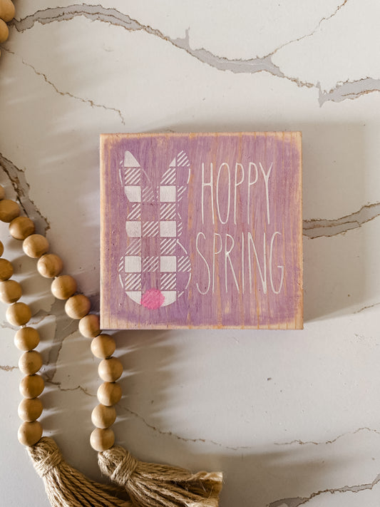 Hoppy Spring Wood Sign