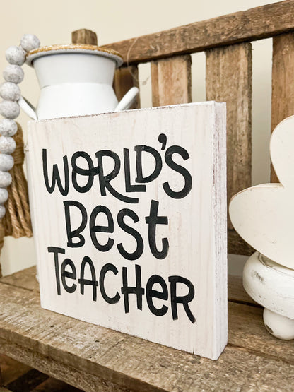 World's Best Teacher Wood Sign