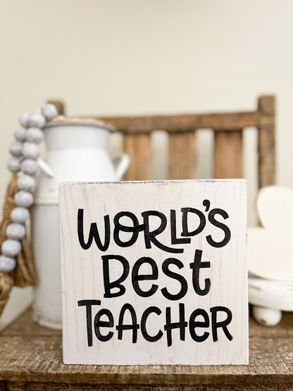 World's Best Teacher Wood Sign