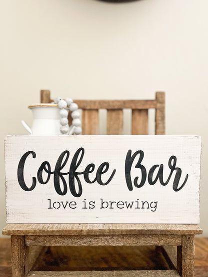 Coffee Bar Love Is Brewing Wood Sign